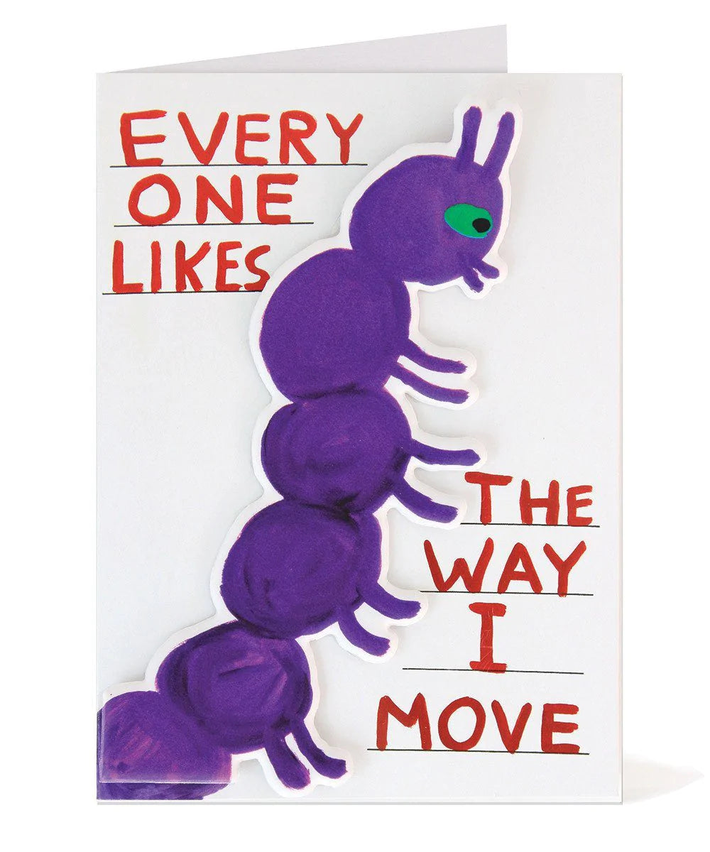 Everyone Likes The Way I Move Puffy Sticker Card x David Shrigley