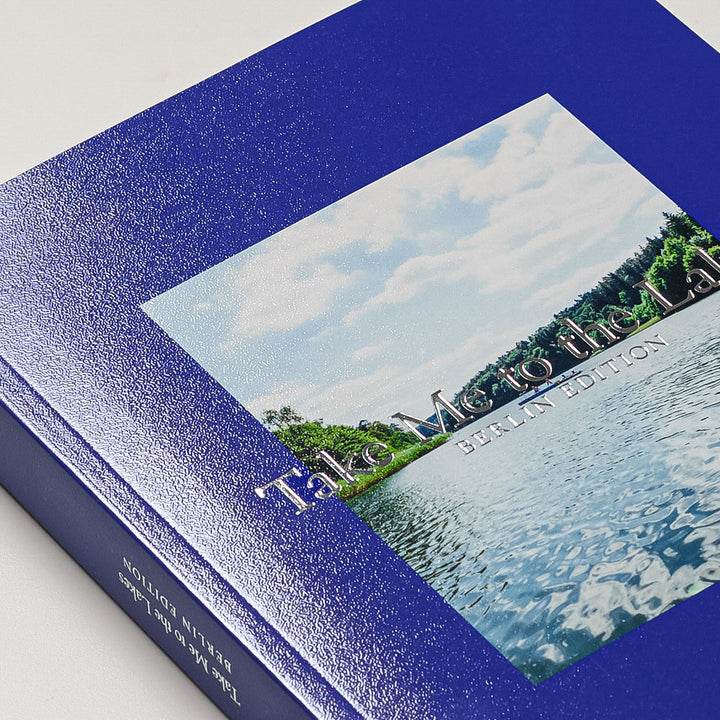 Take Me to the Lakes - Berlin Edition