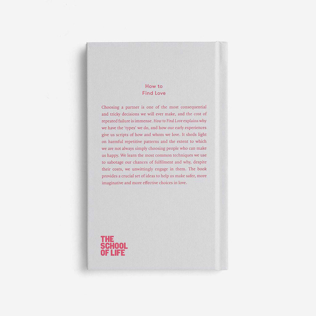 HOW TO FIND LOVE | Die richtige PARTNERWAHL | BUCH | English Edition | The School of Life