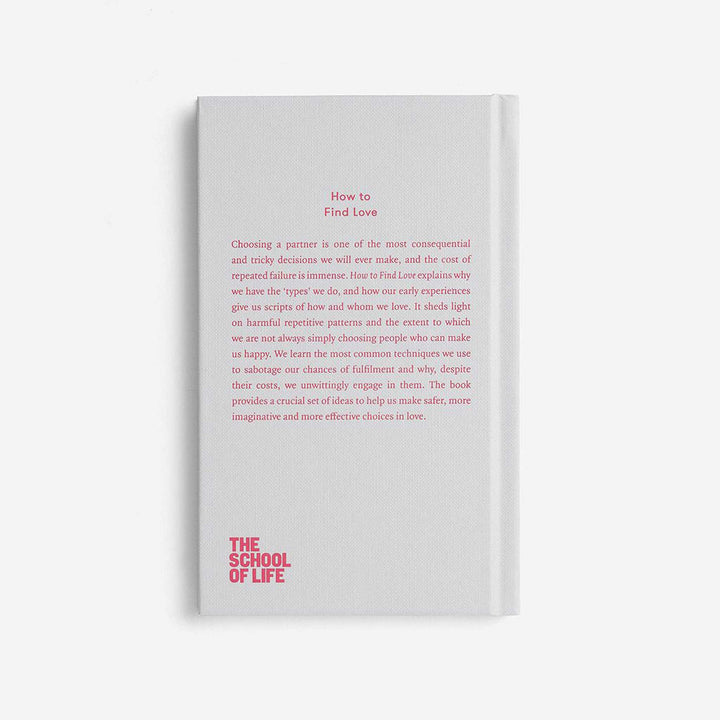 HOW TO FIND LOVE | Die richtige PARTNERWAHL | BUCH | English Edition | The School of Life