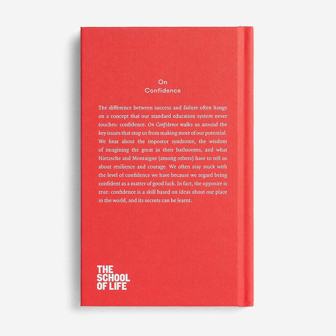 ON CONFIDENCE | MEDITATIONEN über die Fähigkeit des SELBSTGLAUBENS | BUCH | English Edition | The School of Life